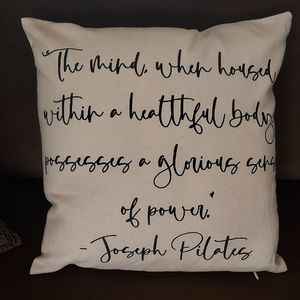New Pretty Pillow With Uplifting Joseph Pilates Quote